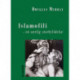 Islamofili: en særlig storbylidelse