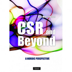 CSR and beyond : a Nordic perspective: a Nordic perspective