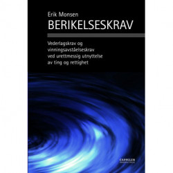 Berikelseskrav : vederlagskrav og vinningsavståelseskrav