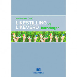 Likestilling og likeverd i barnehagen