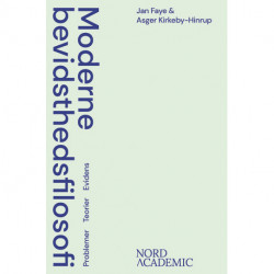 Moderne bevidsthedsfilosofi: Problemer, teorier, evidens