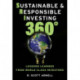 Sustainable & Responsible Investing 360°: Lessons Learned from World Class Investors