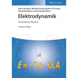 Elektrodynamik: Theoretische Physik II