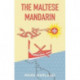 The Maltese Mandarin