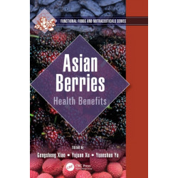 Asian Berries: Health Benefits