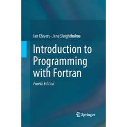 Introduction to Programming with Fortran