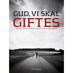 Gud, vi skal giftes