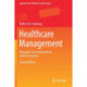 Healthcare Management: Managed Care Organisations and Instruments