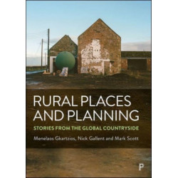 Rural Places and Planning: Stories from the Global Countryside