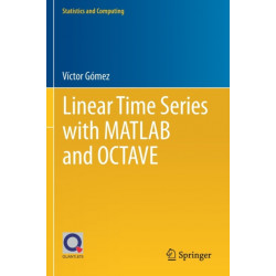 Linear Time Series with MATLAB and OCTAVE