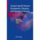 Situation Specific Theories: Development, Utilization, and Evaluation in Nursing