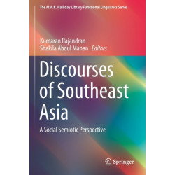 Discourses of Southeast Asia: A Social Semiotic Perspective