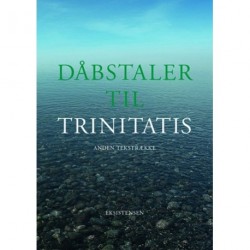 Dåbstaler til trinitatis: Anden tekstrække