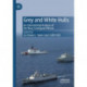 Grey and White Hulls: An International Analysis of the Navy-Coastguard Nexus
