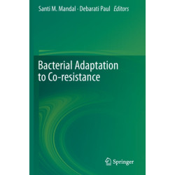 Bacterial Adaptation to Co-resistance