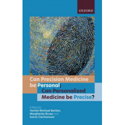 Can precision medicine be personal- Can personalized medicine be precise?