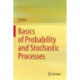 Basics of Probability and Stochastic Processes