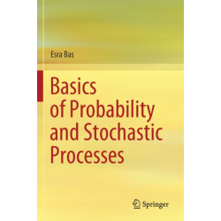Basics of Probability and Stochastic Processes