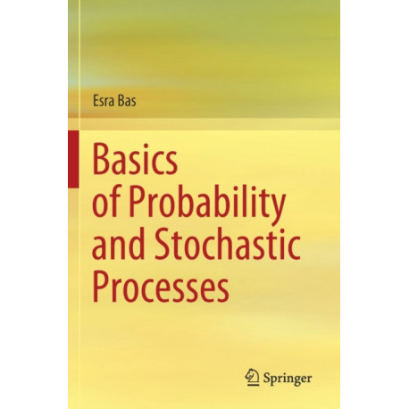 Basics of Probability and Stochastic Processes