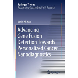 Advancing Gene Fusion Detection Towards Personalized Cancer Nanodiagnostics