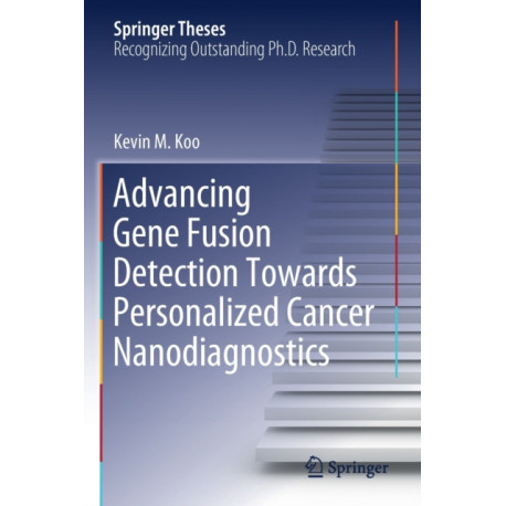 Advancing Gene Fusion Detection Towards Personalized Cancer Nanodiagnostics