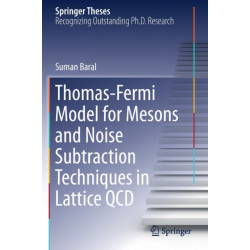 Thomas-Fermi Model for Mesons and Noise Subtraction Techniques in Lattice QCD