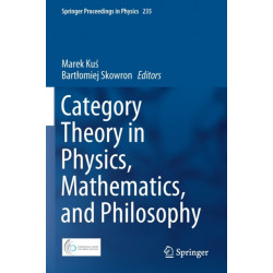 Category Theory in Physics, Mathematics, and Philosophy