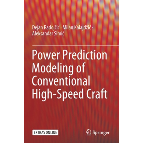 Power Prediction Modeling of Conventional High-Speed Craft