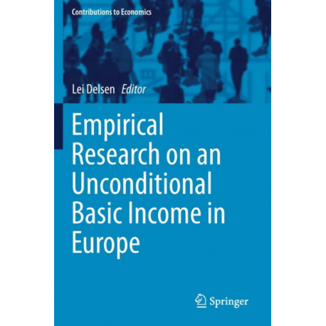 Empirical Research on an Unconditional Basic Income in Europe