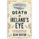 Death on Ireland's Eye: The Victorian Murder Trial that Scandalised a Nation
