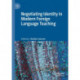 Negotiating Identity in Modern Foreign Language Teaching