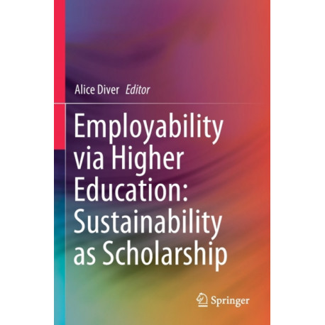 Employability via Higher Education: Sustainability as Scholarship