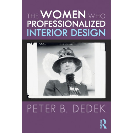 The Women Who Professionalized Interior Design