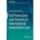 Full Protection and Security in International Investment Law
