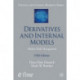 Derivatives and Internal Models: Modern Risk Management