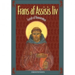 Frans af Assisis liv: Fortalt af Bonaventura