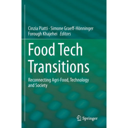 Food Tech Transitions: Reconnecting Agri-Food, Technology and Society