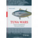 Tuna Wars: Powers Around the Fish We Love to Conserve