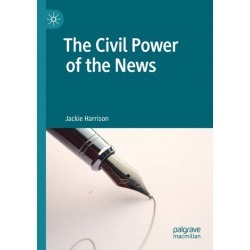 The Civil Power of the News