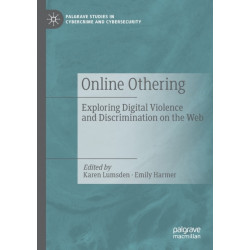 Online Othering: Exploring Digital Violence and Discrimination on the Web