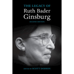 The Legacy of Ruth Bader Ginsburg