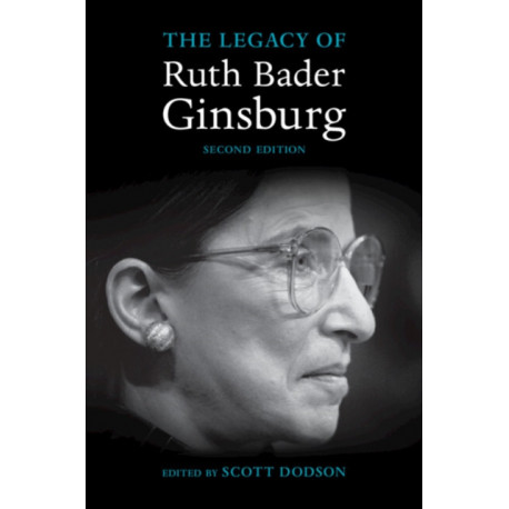 The Legacy of Ruth Bader Ginsburg