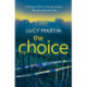 The Choice: A stolen child. A missing woman. You can only save one.