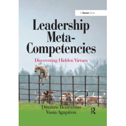 Leadership Meta-Competencies: Discovering Hidden Virtues
