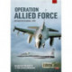 Operation Allied Force Volume 1: Air War Over Serbia, 1999