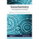 Sonochemistry: An Emerging Green Technology