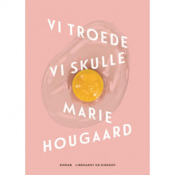 Vi troede vi skulle