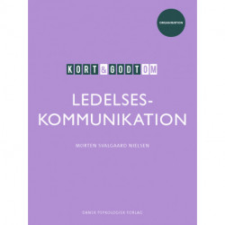 Kort & godt om LEDELSESKOMMUNIKATION