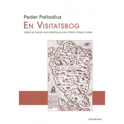 En Visitatsbog: Udgivet på nudansk med indledning og noter af Martin Schwarz Lausten