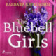 The Bluebell Girls: An absolutely gorgeous and uplifting summer romance